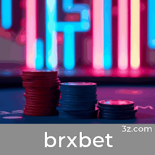 brxbet: A Plataforma de Apostas com Segurança e Serviço Profissional